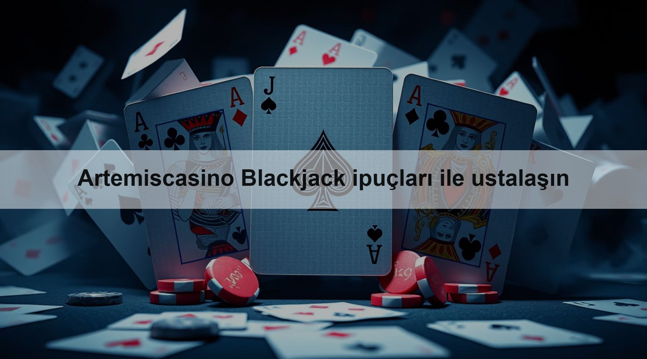 Artemiscasino Blackjack ipuçları ile ustalaşın